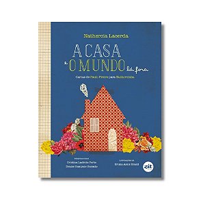 Livro A casa e o mundo lá fora