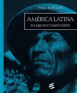Livro América Latina Em 130 Documentário