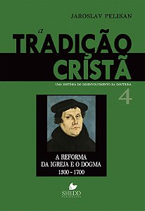Livro Tradição cristã, a - vol. 4: uma história do desenv...