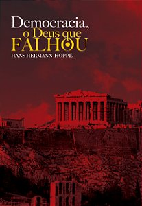 Livro Democracia - O Deus que falhou