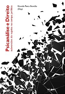 Livro Psicanálise E Direito - Subversões Do Sujeito No Ca...