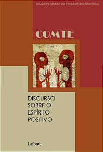 Livro Discurso Sobre o Espírito Positivo (Volume 1)