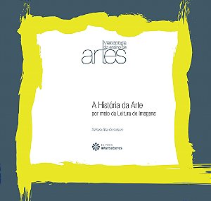 Livro A História Da Arte Por Meio Da Leitura De Imagens