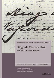 Livro Diogo de Vasconcelos: O ofício do historiador
