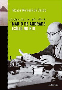Livro Mário de Andrade: Exílio no Rio