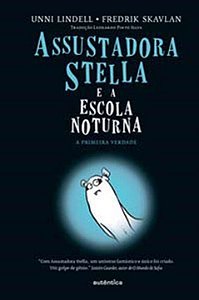 Livro Assustadora Stella e a escola noturna