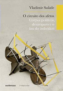 Livro O circuito dos afetos: Corpos políticos, desamparo ...