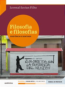 Livro Filosofia e filosofias - Manual do professor: exist...