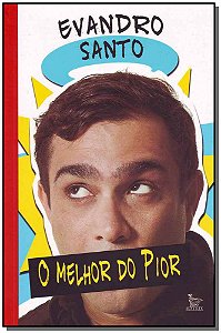 Livro O Melhor Do Pior