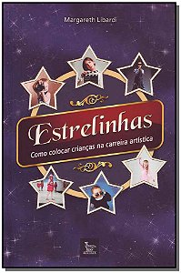 Livro Estrelinhas - Como Colocar Criancas Na Carr. Artis