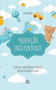 Livro Produção independente: Diário de uma terapeuta infa...