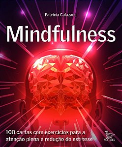 Livro Mindfulness: 100 cartas com exercícios para a atenç...