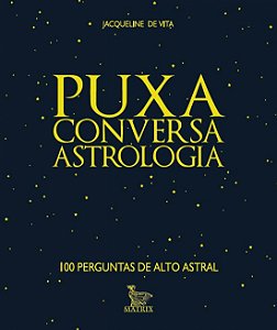 Livro Puxa conversa - astrologia