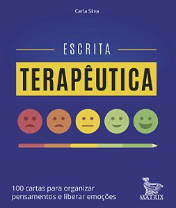 Livro Escrita terapêutica: 100 cartas para organizar pens...