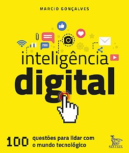 Livro Inteligência digital: 100 questões para lidar com o...