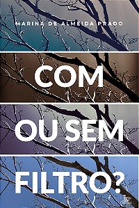 Livro Com ou sem filtro?