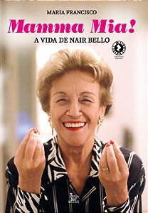 Livro Mamma Mia: A vida de Nair Bello