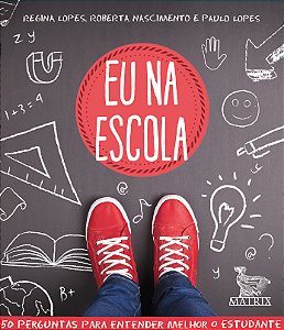 Livro Eu na escola: 50 perguntas para entender melhor o e...