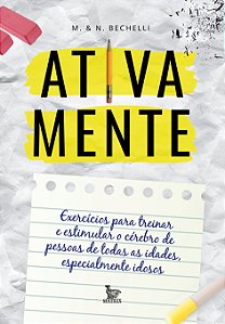Livro Ativa mente: Exercícios para treinar e estimular o ...