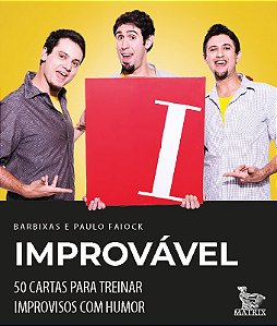 Livro Improvável: 50 cartas para treinar improvisos com h...