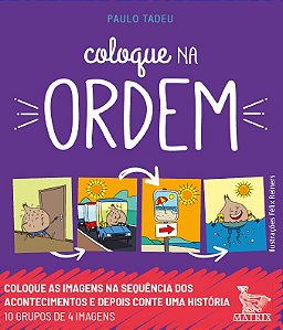 Livro Coloque na ordem: Coloque as imagens na sequência d...