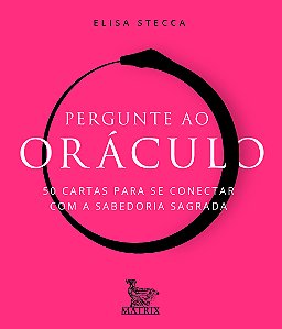 Livro Pergunte ao oráculo: 50 cartas para se conectar com...