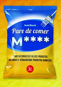 Livro Pare de comer M****: Como reconhecer falsos produto...