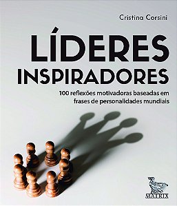 Livro Líderes inspiradores: 100 reflexões motivadoras bas...