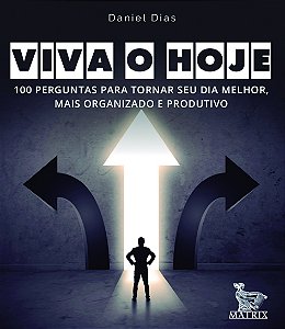 Livro Viva o hoje: 100 perguntas para tornar seu dia melh...