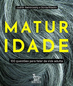 Livro Maturidade: 100 questões para falar da vida adulta