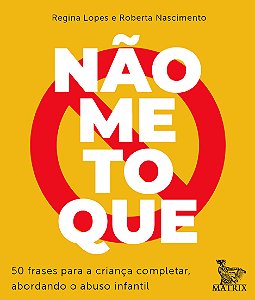 Livro Não me toque: 50 frases para a criança completar ab...