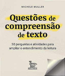 Livro Questões de compreensão de texto: 50 perguntas e at...