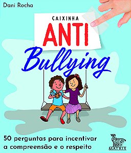 Livro Caixinha antibullying: 50 perguntas para incentivar...