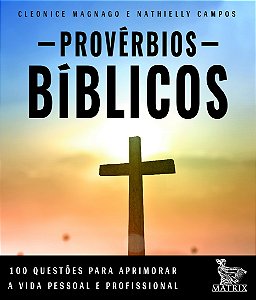 Livro Provérbios bíblicos: 100 questões para aprimorar a ...