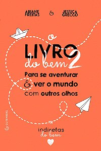 Livro O livro do bem 2: Para se aventurar e ver o mundo c...