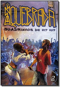 Livro Na Quebrada - Quadrinhos De Hip Hop