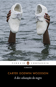 Livro A des-educação do negro
