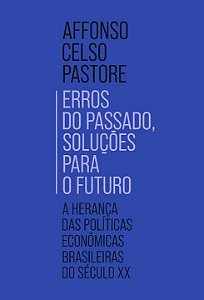 Livro Erros do passado, soluções para o futuro: A herança...