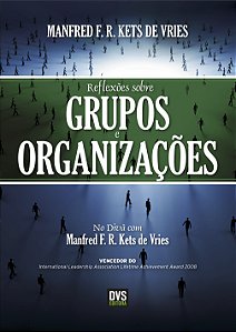 Livro Reflexões Sobre Grupos E Organizações