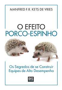 Livro O Efeito Porco-Espinho: Os segredos de se construir...