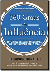 Livro 360 Graus de Influência: Leve todos a seguir sua li...