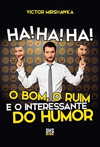Livro Ha! Ha! Ha! O Bom, o Ruim e o Interessante do Humor