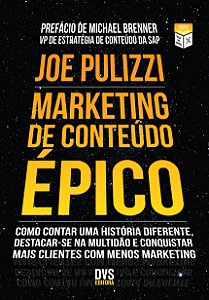 Livro Marketing de Conteúdo Épico: Como contar uma histór...