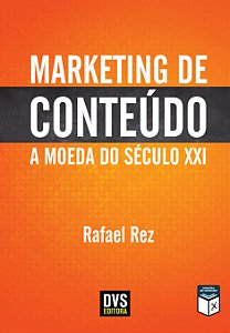 Livro Marketing de Conteúdo: A Moeda do Século XXI