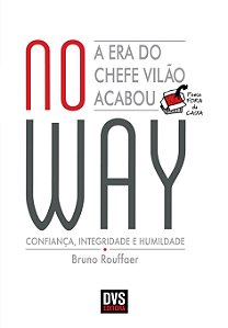 Livro No Way: A Era do Chefe Vilão Acabou