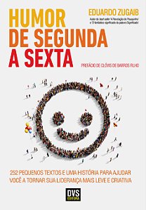Livro Humor de segunda a sexta: 252 pequenos textos e uma...