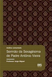 Livro Análise Comentada - Sermão da Sexagésima de Padre A...