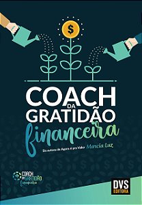Livro Coach da Gratidão Financeira: Seja um coach da grat...