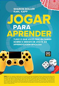 Livro Jogar para Aprender: Tudo o que Você Precisa Saber ...