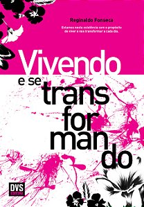 Livro Vivendo e se Transformando